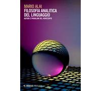 Filosofia analitica del linguaggio. Autori e problemi del Novecento
