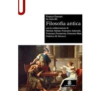 Filosofia antica [Paperback] [Jan 19, 2024] Ferrari, Franco; Abbate, Michele; Ad