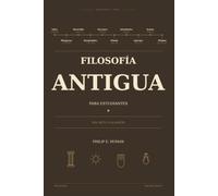 Filosofía Antigua para Estudiantes: Del mito a la razón