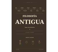 Filosofía Antigua para Estudiantes: Del mito a la razón