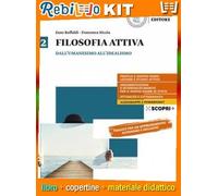 FILOSOFIA ATTIVA V.2 (9788858330319) - Libro Scolastico + Kit Scuola con Copertine Rebillo