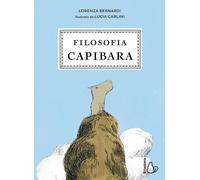 Filosofia Capibara - 2025 - Il Castoro