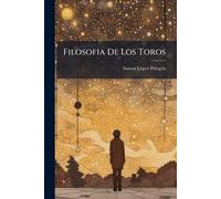 Filosofia De Los Toros
