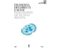 Filosofia dei diritti umani-Philosophy of human rights (2024). Vol. 67