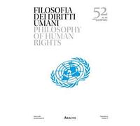 Filosofia dei Diritti umani-Philosophy of human rights. Vol. 52