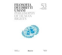 Filosofia dei Diritti umani-Philosophy of human rights. Vol. 53