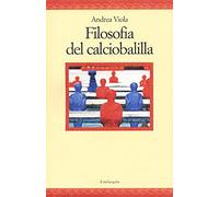 Filosofia del calciobalilla
