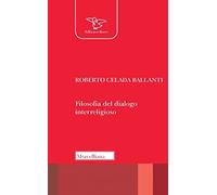 Filosofia del dialogo interreligioso. Nuova ediz.