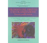 Filosofia del diritto e secolarizzazione. Profili giuridici ed etici