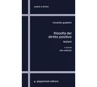 Filosofia del diritto positivo. Lezioni