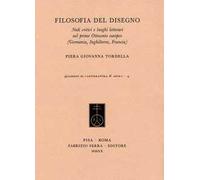 Filosofia del disegno. Nodi critici e luoghi letterari nel primo Ottocento europeo (Germania, Inghilterra, Francia)