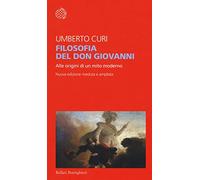 Filosofia del Don Giovanni. Alle origini di un mito moderno. Ediz. ampliata