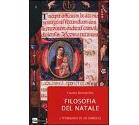 Filosofia del Natale. L'itinerario di un simbolo