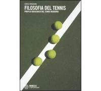 Filosofia del tennis. Profilo ideologico del tennis moderno