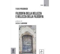 Filosofia della bellezza e bellezza della filosofia