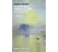 Filosofia della Commedia di Dante. La luce moderna e contemporane