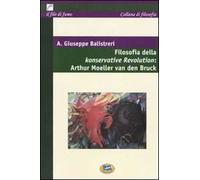 Filosofia della Konservative Revolution: Arthur Moeller van den Bruck