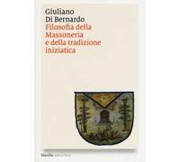 Filosofia della massoneria e della tradizione iniziatica