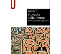 Filosofia della mente. Dai fondamenti alle applicazioni