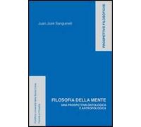 Filosofia della mente. Una prospettiva ontologica e antropologica