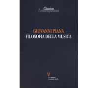 Filosofia della musica - Piana Giovanni