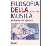 Filosofia della musica. Tarda Antichità e Medioevo