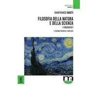 Filosofia della natura e della scienza. I fondamenti (opera completa)