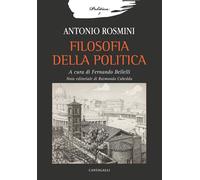 Filosofia della politica [Paperback] [Apr 01, 2021] Rosmini, Antonio; Bellelli,