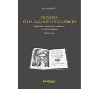 FILOSOFIA DELLA RAGIONE E DELLO SPIRITO. IL PENSIERO MASSONICO MODERNO E CONTEMP