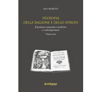 Filosofia della ragione e dello spirito. Il pensiero massonico moderno e contemp