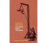 Filosofia della violenza