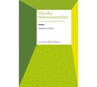 Filosofia della vulnerabilità. Percezione, discriminazione, diritto - Zane...