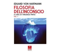 Filosofia dell'inconscio - [Oaks Editrice]