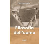 Filosofia dell'uomo - 2025 - ESD-Edizioni Studio Domenicano