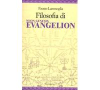 Filosofia di neon genesis evangelion