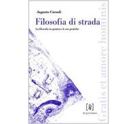 Filosofia di strada. La filosofia-in-pratica e le sue pratiche