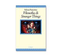 Filosofia di Stranger Things