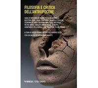 Filosofia e critica dell'antropocene