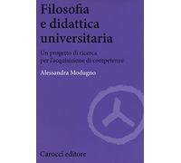Filosofia e didattica universitaria. Un progetto di ricerca per l'acquisizione di competenze