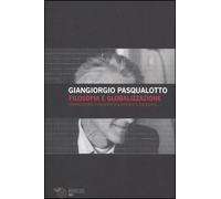 Filosofia e globalizzazione. Intercultura e identità tra Oriente e Occidente