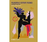Filosofia e istituti tecnici. Esperienze e questioni