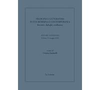 Filosofia e letteratura in età moderna e contemporanea. Incontri, dialoghi confluenze. Atti del convegno (Urbino 7-9 Maggio 2019)
