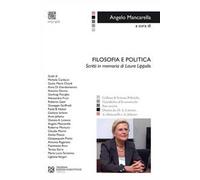 Filosofia e politica. Scritti in memoria di Laura Lippolis