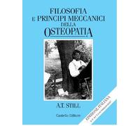 Filosofia e principi meccanici dell'osteopatia