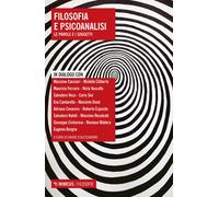 Filosofia e psicoanalisi. Le parole e i soggetti - 2020 - Mimesis