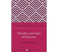 Filosofia e psicologia del benessere. Una prospettiva integrata