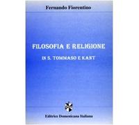 Filosofia e religione in S. Tommaso e Kant