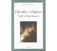 Filosofia e religione. Studi su Karl Jaspers