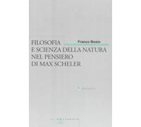 Filosofia e scienza della natura nel pensiero di Max Scheler