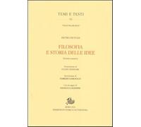 Filosofia e storia delle idee. Ediz. anastatica - Piovani Pietro
